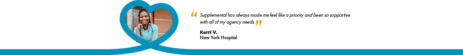 banner testimonial: "Supplemental has always made me feel like a priority and been so supportive with all of my agency needs." By Kerri V., New York Hospital