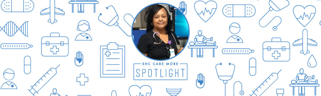 Banner: Care More Spotlight of Nurse Myra
