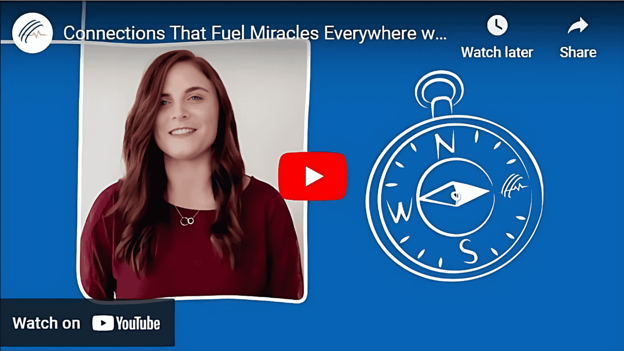 A woman in a maroon top appears in a video thumbnail with a graphic of a compass to the right and a title that reads "connections that fuel miracles everywhere w...
