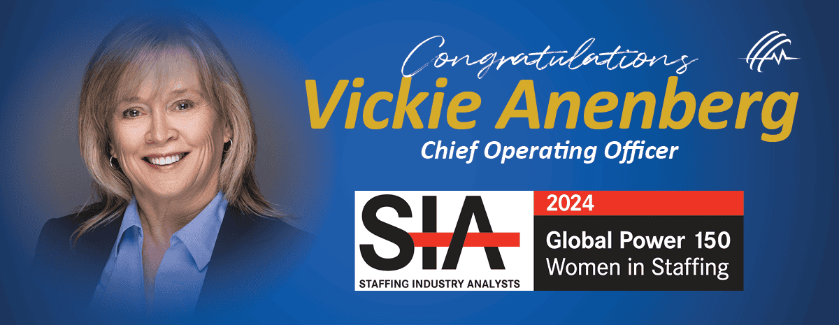 Congratulations message for Vickie Anenberg, Chief Operating Officer, recognized in SIA's 2024 Global Power 150 Women in Staffing.